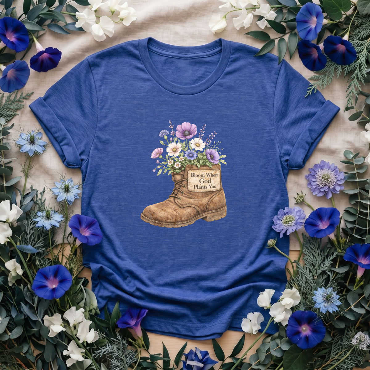 Bloom Where God Plants You T-Shirt | CA